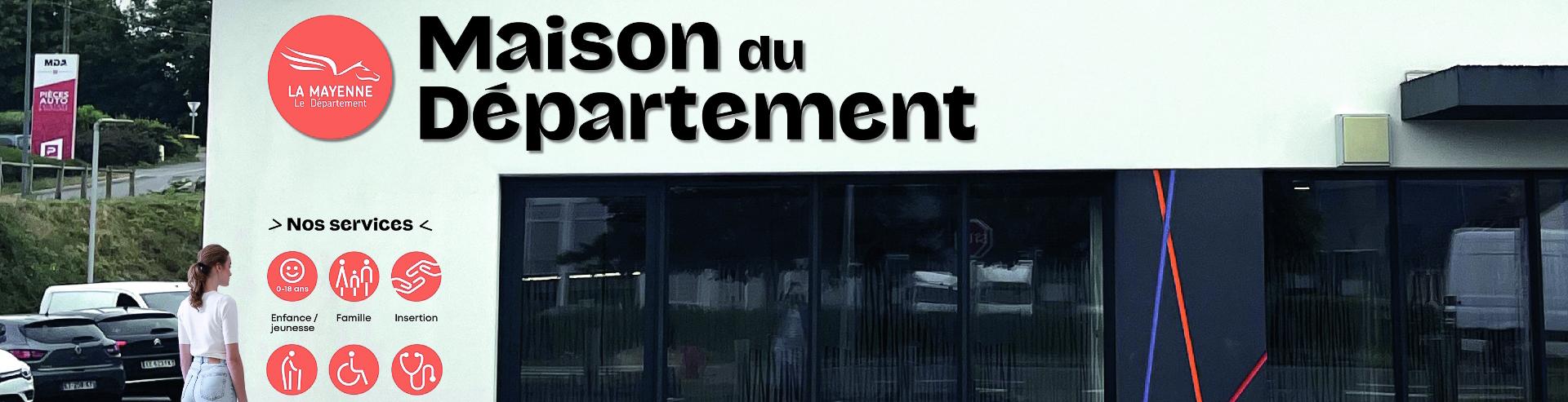Maison du Département